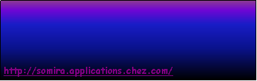 Zone de Texte: http://somira.applications.chez.com/